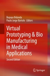 book Virtual Prototyping & Bio Manufacturing in Medical Applications