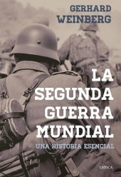 book La segunda guerra mundial. Una historia esencial