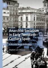 book Anarchist Socialism in Early Twentieth-Century Spain: A Ricardo Mella Anthology