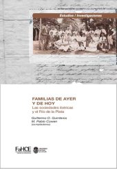 book Familias de ayer y de hoy: Las sociedades ibericas y el Rio de la Plata