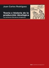 book Teoría e historia de la producció ideológica