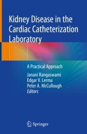 book Kidney Disease in the Cardiac Catheterization Laboratory : A Practical Approach