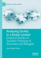 book Analysing Society in a Global Context: Empirical Studies on Sociation Processes of Volunteers and Refugees