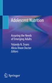 book Adolescent Nutrition: Assuring the Needs of Emerging Adults