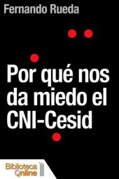 book Por qué nos da miedo el CNI-Cesid