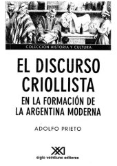 book El discurso criollista en la formación de la Argentina moderna