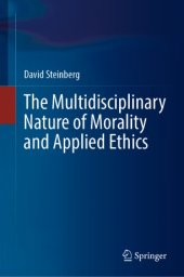 book The Multidisciplinary Nature of Morality and Applied Ethics