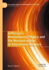 book Jefferson’s Revolutionary Theory and the Reconstruction of Educational Purpose