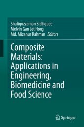 book Composite Materials: Applications in Engineering, Biomedicine and Food Science