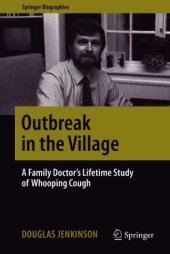 book Outbreak in the Village: A Family Doctor's Lifetime Study of Whooping Cough