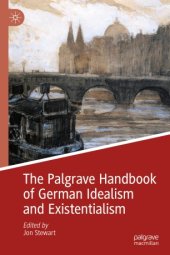 book The Palgrave Handbook of German Idealism and Existentialism