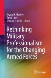 book Rethinking Military Professionalism for the Changing Armed Forces