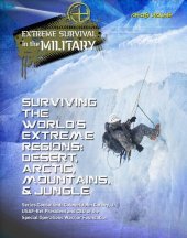 book Surviving the world's extreme regions : desert, arctic, mountains, & jungle