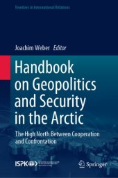 book Handbook on Geopolitics and Security in the Arctic: The High North Between Cooperation and Confrontation