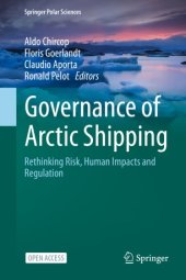 book Governance of Arctic Shipping: Rethinking Risk, Human Impacts and Regulation