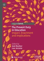 book The Prevent Duty in Education: Impact, Enactment and Implications