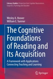 book The Cognitive Foundations of Reading and Its Acquisition : A Framework with Applications Connecting Teaching and Learning