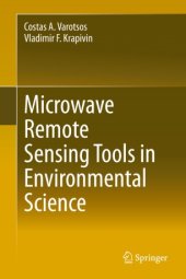 book Microwave Remote Sensing Tools in Environmental Science