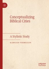 book Conceptualizing Biblical Cities: A Stylistic Study