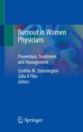 book Burnout in Women Physicians: Prevention, Treatment, and Management