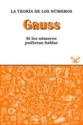 book Gauss. La teoría de los números