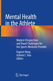 book Mental Health in the Athlete: Modern Perspectives and Novel Challenges for the Sports Medicine Provider