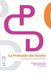 book La Profesión del Diseño: expresiones y experiencias