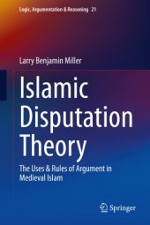 book Islamic Disputation Theory: The Uses & Rules of Argument in Medieval Islam