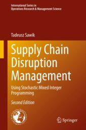 book Supply Chain Disruption Management: Using Stochastic Mixed Integer Programming