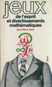 book Jeux de l'esprit et divertissements mathematiques