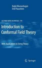 book Introduction to Conformal Field Theory: With Applications to String Theory