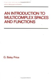 book An introduction to multicomplex spaces and functions
