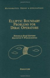 book Elliptic boundary problems for Dirac operators