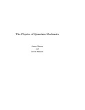 book The Physics of Quantum Mechanics