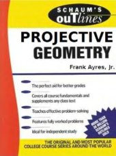 book Schaum's Outline Series Theory and Problems of Projective Geometry