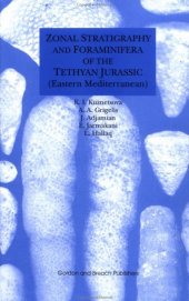 book Zonal Stratigraphy and Foraminifera of the Tethyan Jurassic (East Mediterranean)