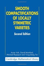 book Smooth compactifications of locally symmetric varieties