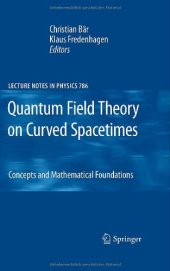 book Quantum Field Theory on Curved Spacetimes: Concepts and Mathematical Foundations