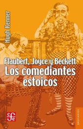 book Flaubert, Joyce y Beckett. Los comediantes estoicos