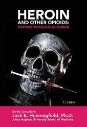 book Heroin and other opioids : poppies' perilous children