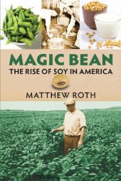 book Magic Bean: The Rise of Soy in America