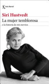 book La mujer temblorosa o la historia de mis nervios