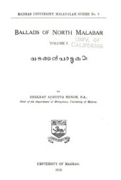 book Vaṭakkanpāṭṭukaḷ = Ballads of North Malabar. Vol. 1