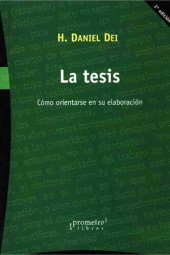 book La tesis. Cómo orientarse en su elaboración