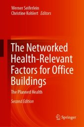 book The Networked Health-Relevant Factors for Office Buildings: The Planned Health