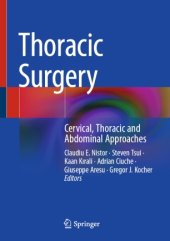 book Thoracic Surgery: Cervical, Thoracic and Abdominal Approaches