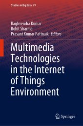 book Multimedia Technologies in the Internet of Things Environment