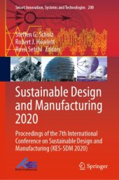 book Sustainable Design and Manufacturing 2020: Proceedings of the 7th International Conference on Sustainable Design and Manufacturing (KES-SDM 2020)