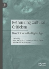 book Rethinking Cultural Criticism: New Voices in the Digital Age