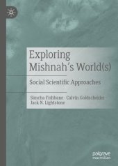 book Exploring Mishnah's World(s): Social Scientific Approaches